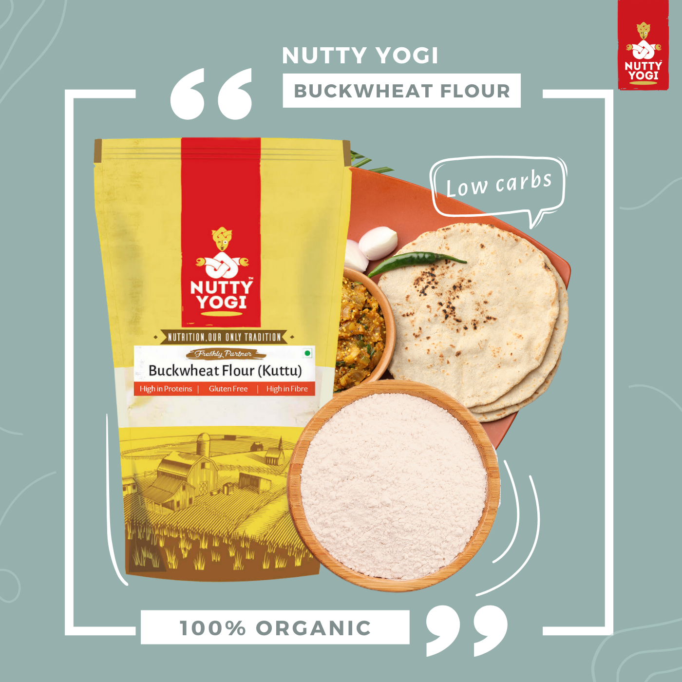 Nutty Yogi Buckwheat Flour/ Kuttu Atta