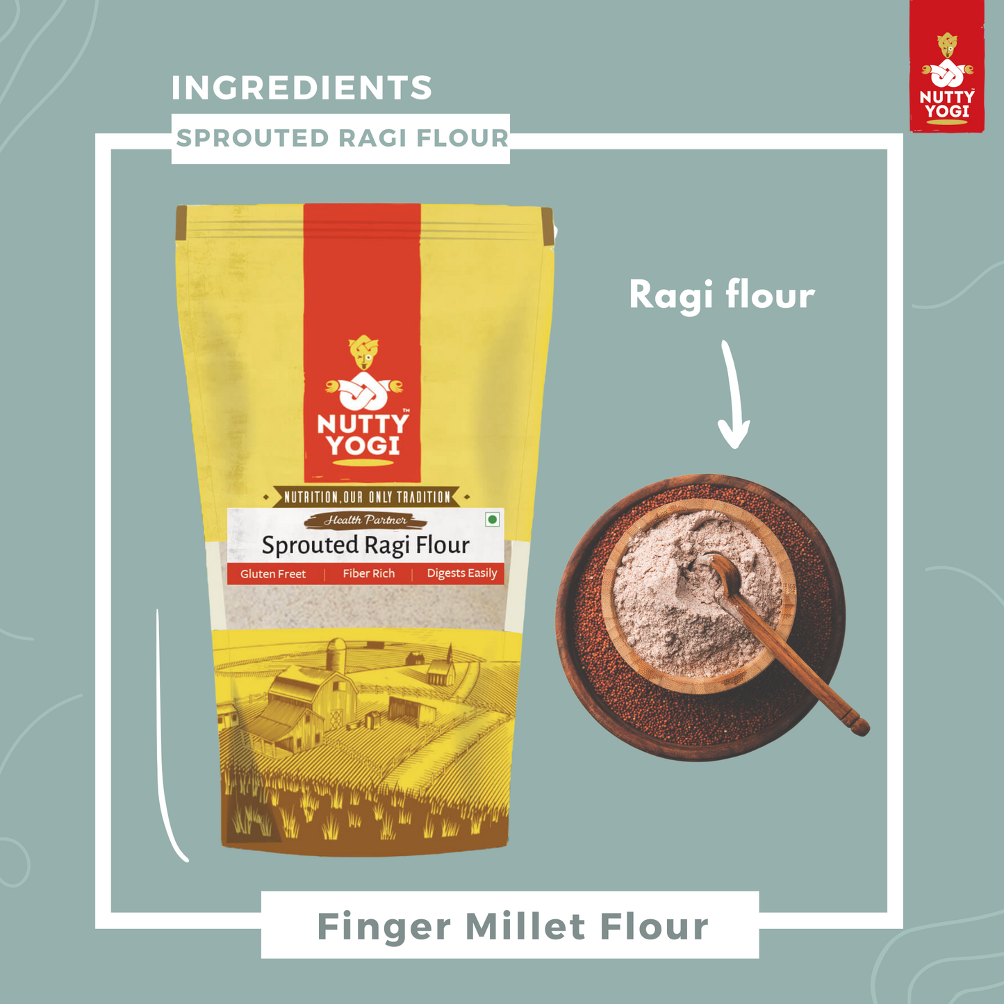 Nutty Yogi Sprouted Ragi Flour / Sprouted Finger Millet Flour