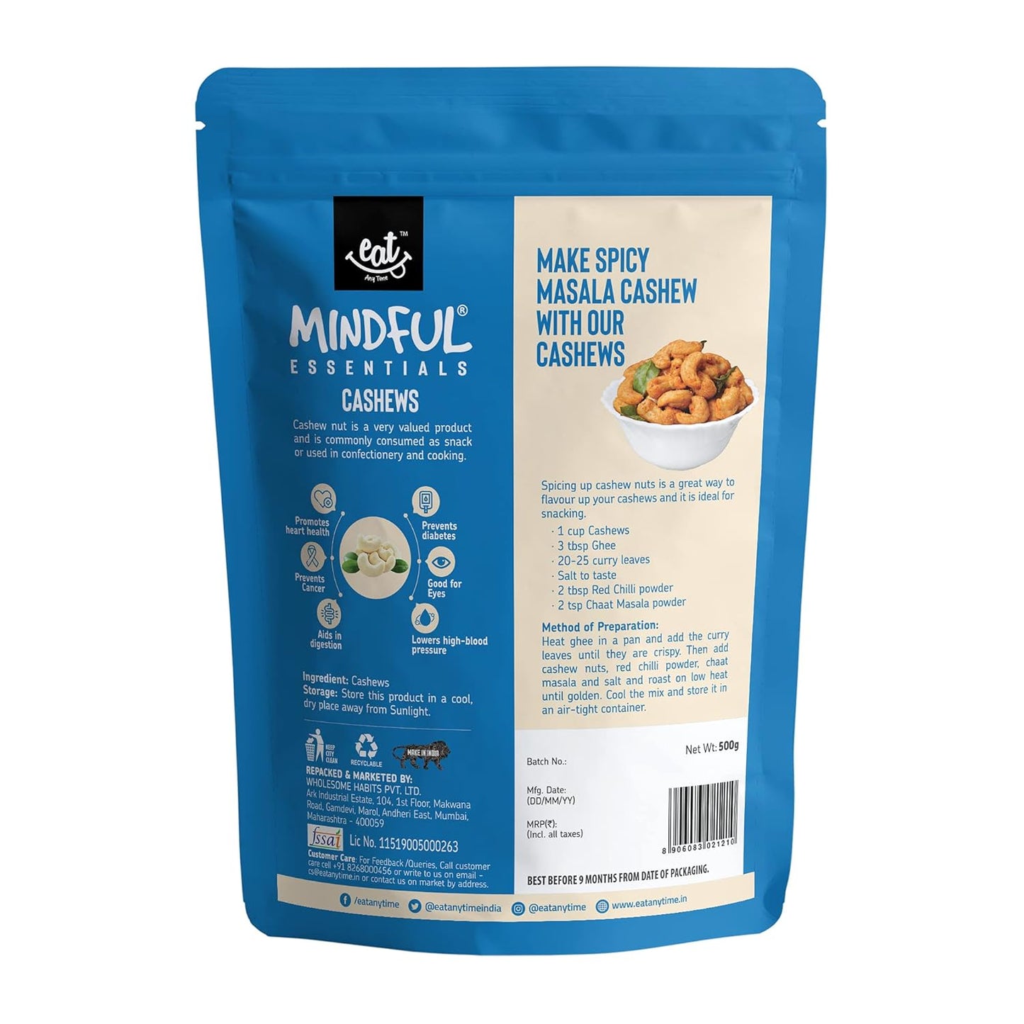 Eat Anytime Mindful Premium Healthy Cashew - 500 gms