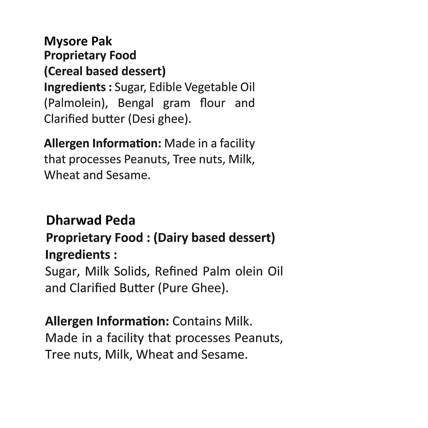 Mysore Pak Signature 400gm & Dharwad Peda 400gm