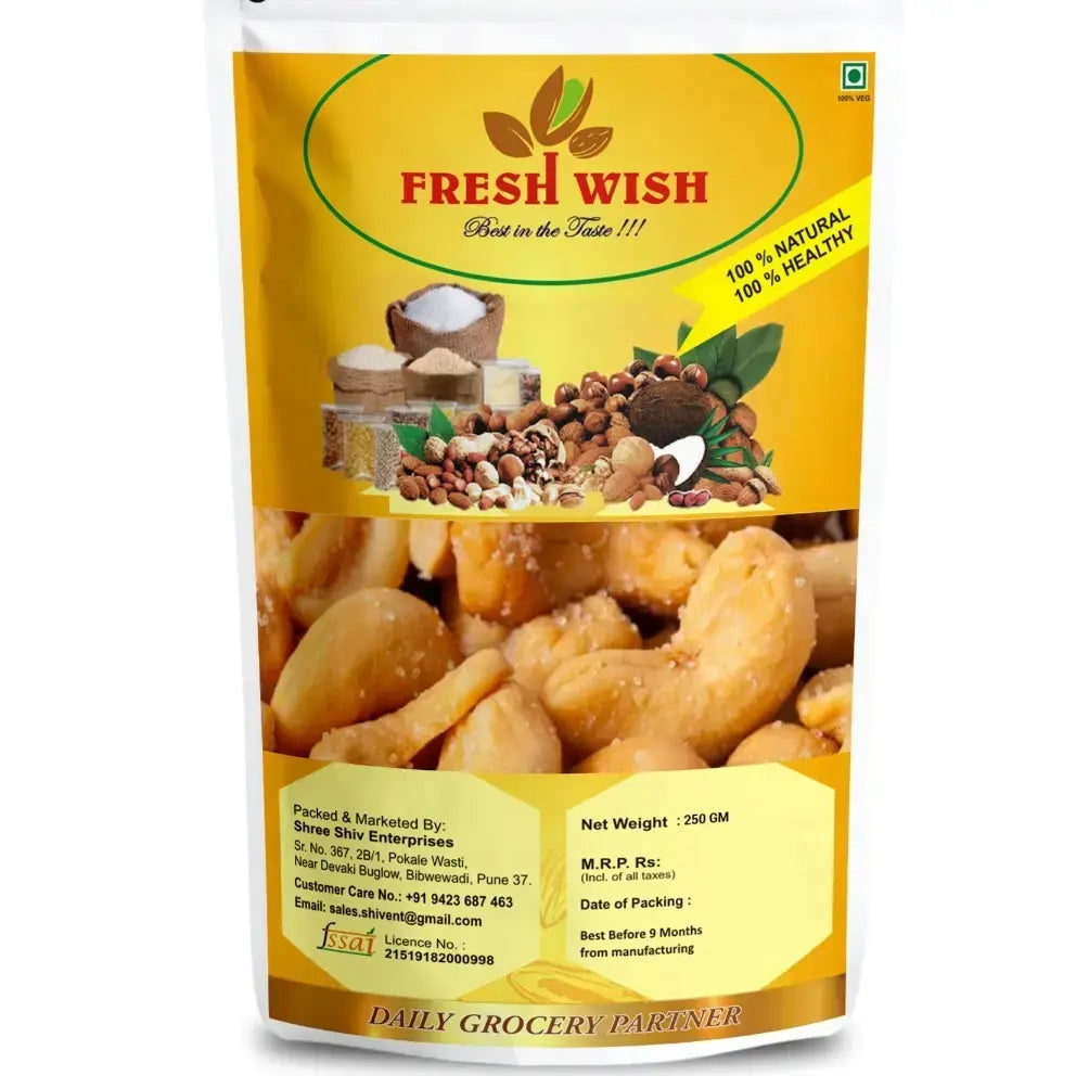 Fresh Wish Flavourful & Crunchy Snack Premium Salted Whole Cashew Nuts